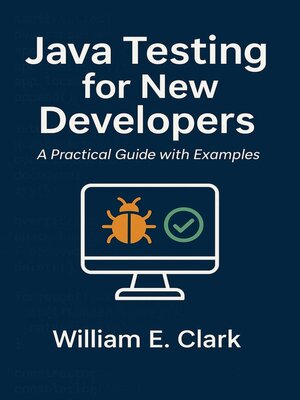 cover image of Java Testing for New Developers